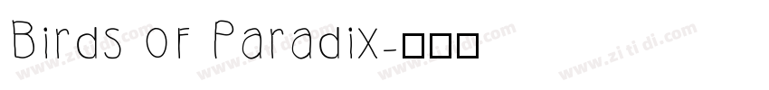 Birds of Paradix字体转换